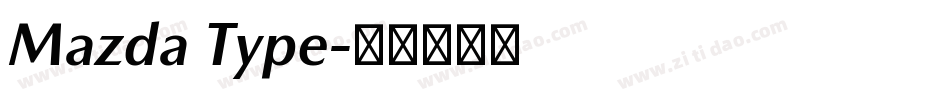 Mazda Type字体转换